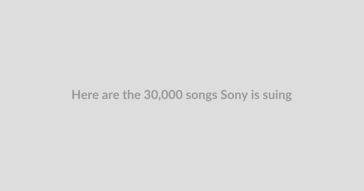 Here are the 30,000 songs Sony is suing Udio’s AI music generator over