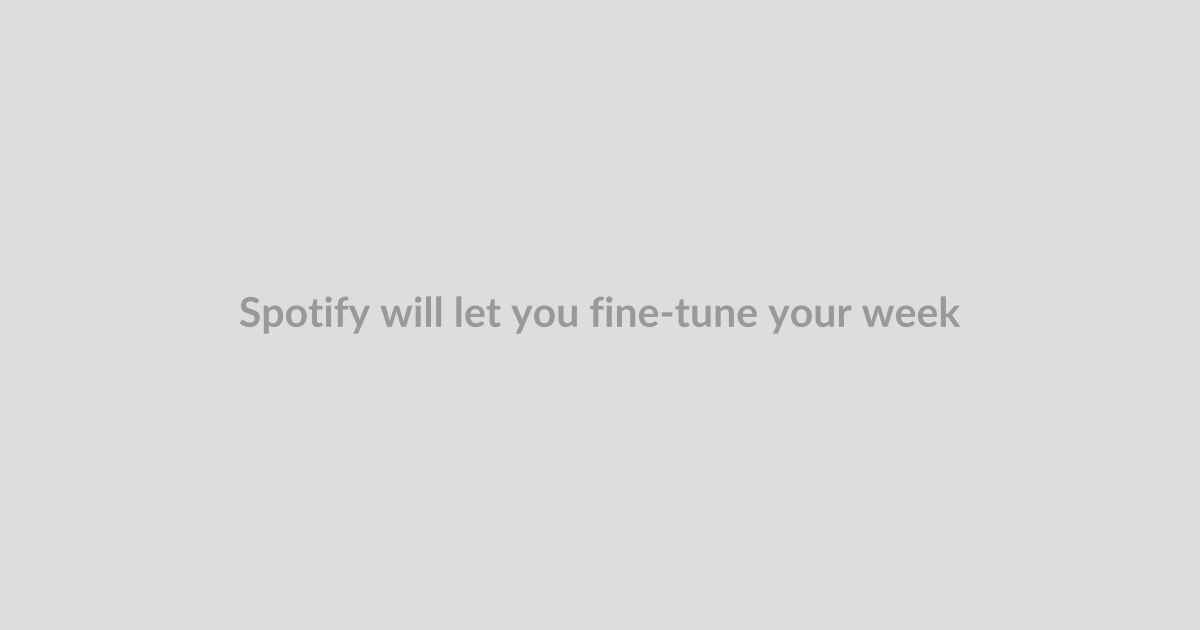 Spotify will let you fine-tune your weekly Release Radar playlist