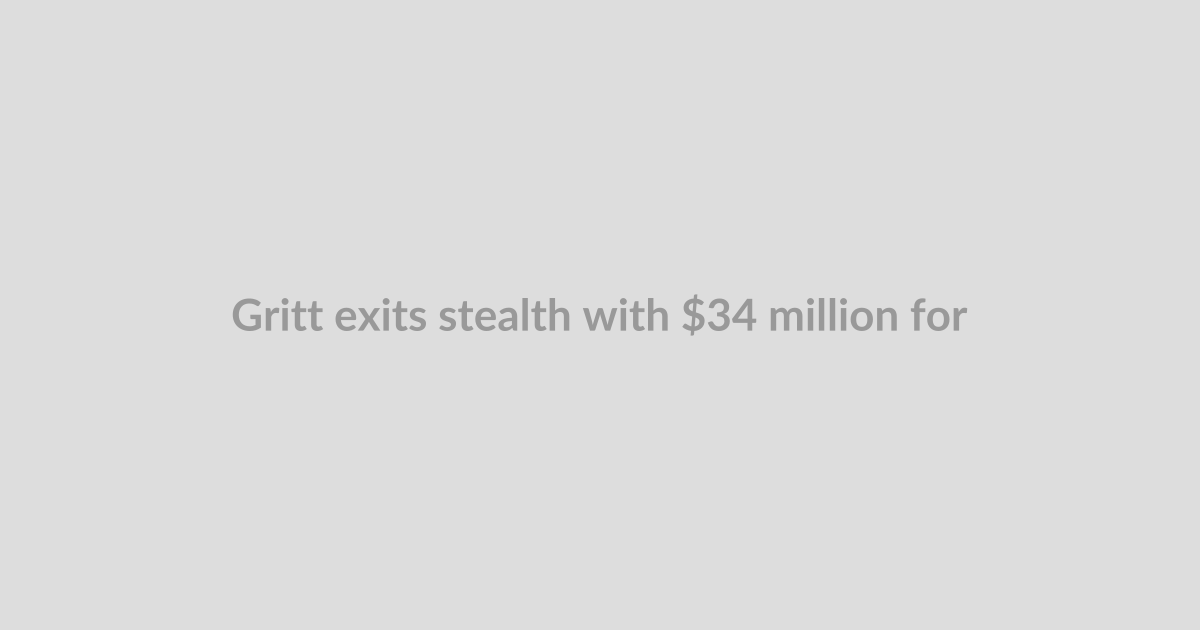 Gritt exits stealth with $34 million for robots to build solar plants—then, everything else