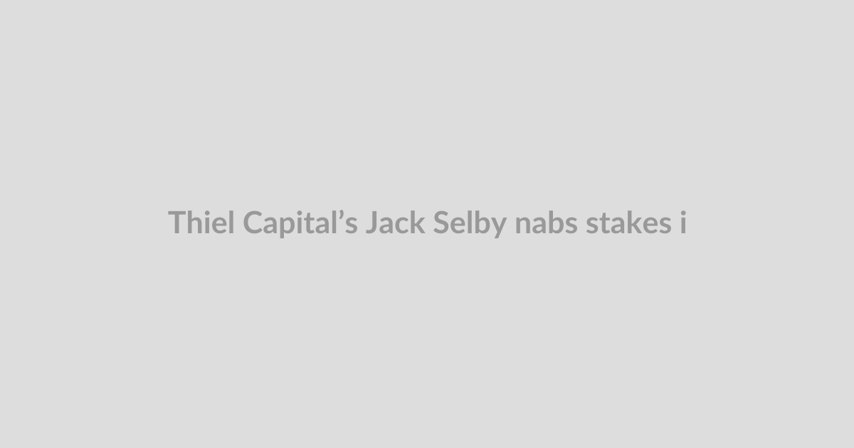 Thiel Capital’s Jack Selby nabs stakes in hot startups like Etched through Arizona connections