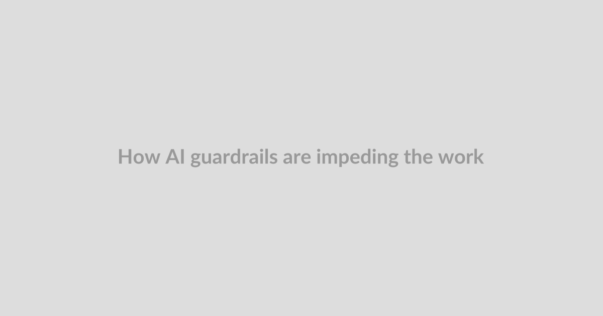 How AI guardrails are impeding the work of offensive cybersecurity researchers