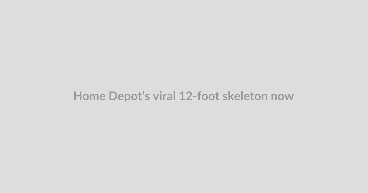 Home Depot’s viral 12-foot skeleton now talks