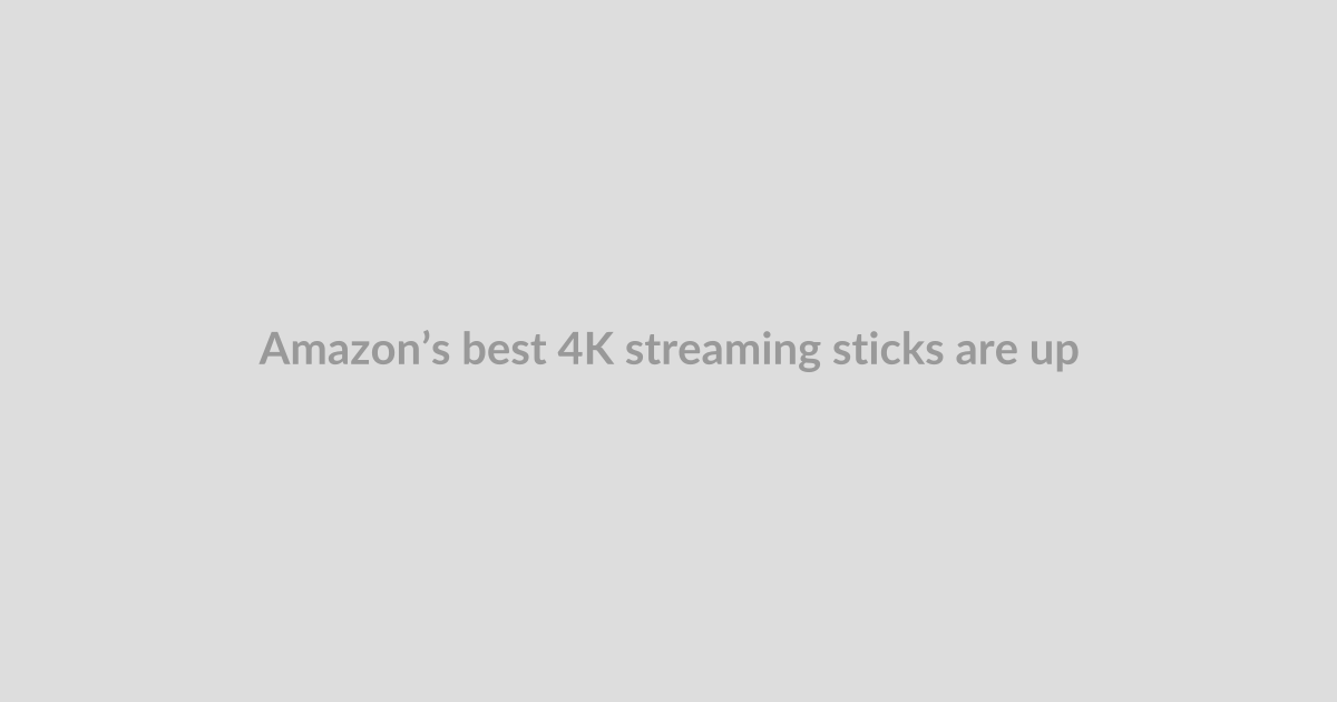 Amazon’s best 4K streaming sticks are up to 40 percent off