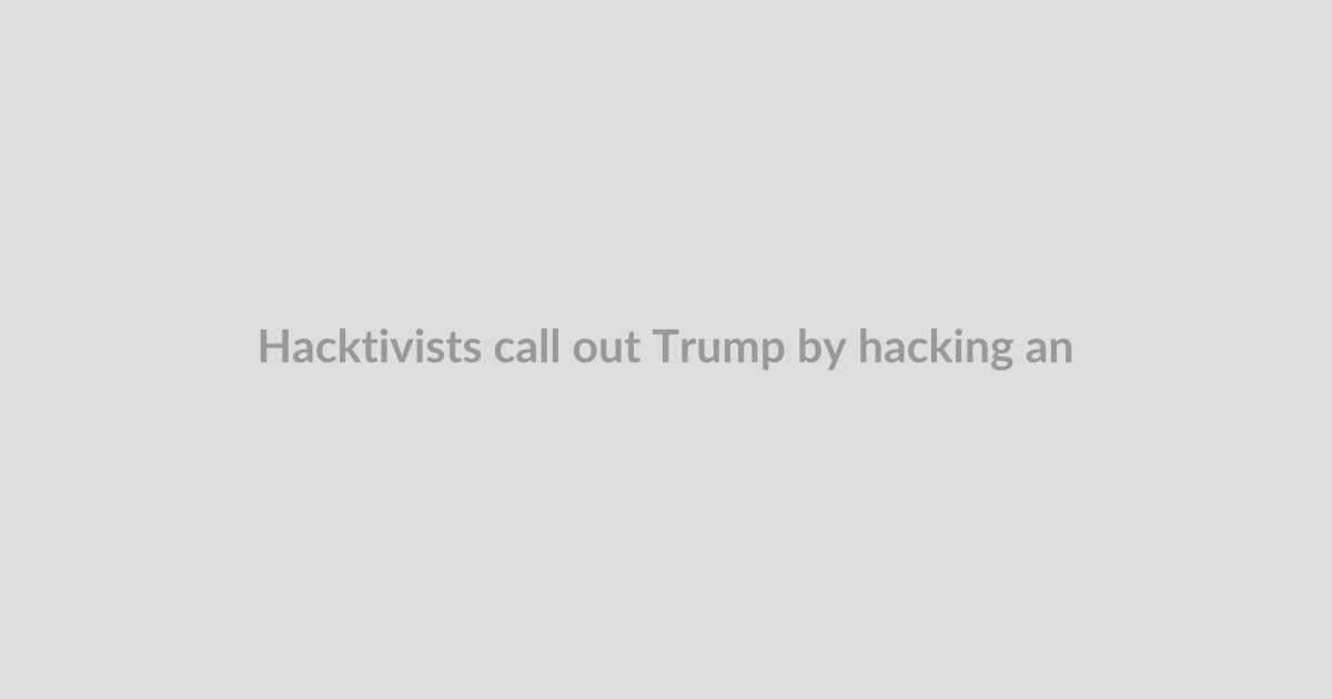 Hacktivists call out Trump by hacking and defacing US Army websites