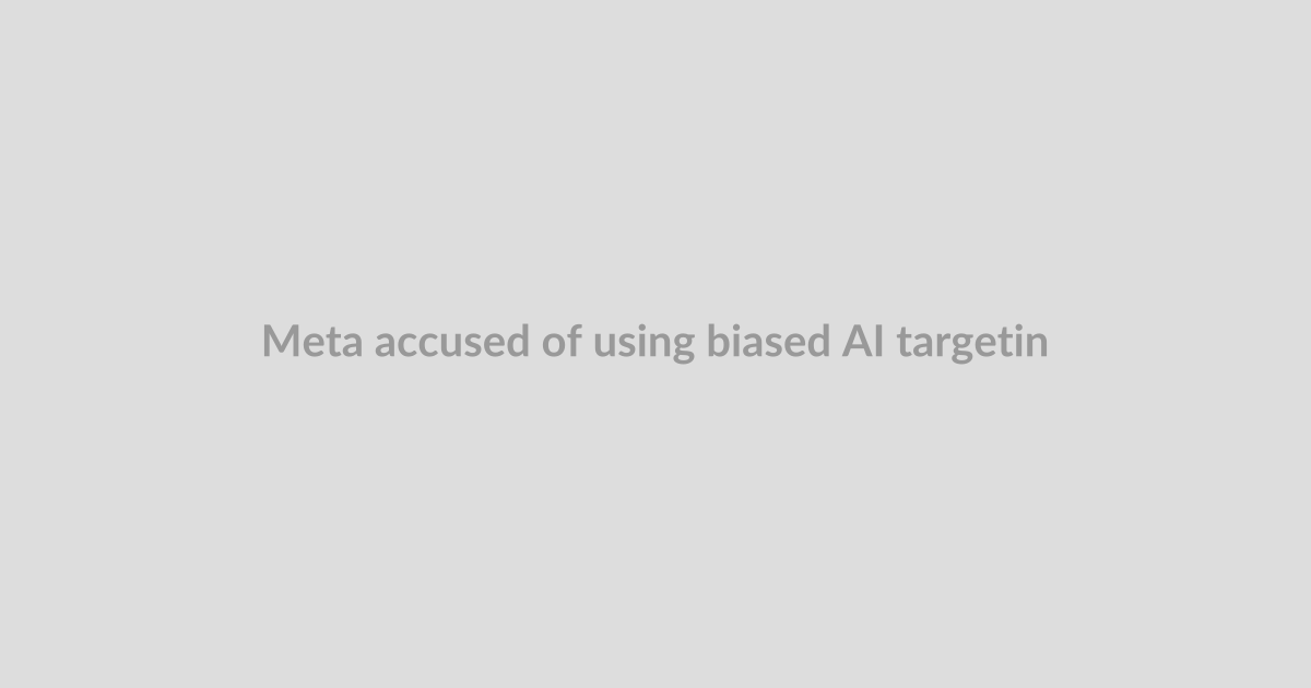 Meta accused of using biased AI targeting for mass layoffs