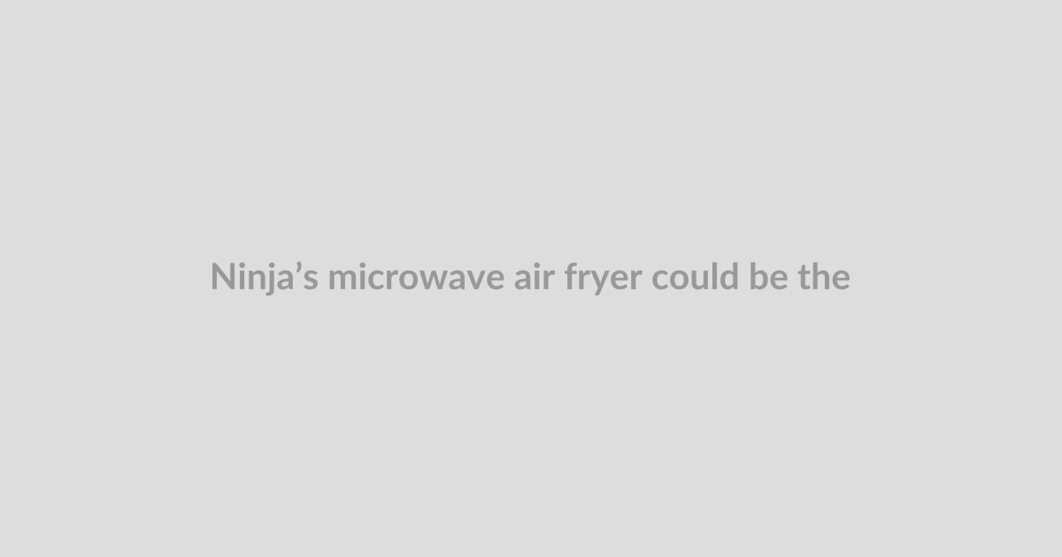 Ninja’s microwave air fryer could be the fix for soggy reheated pizza