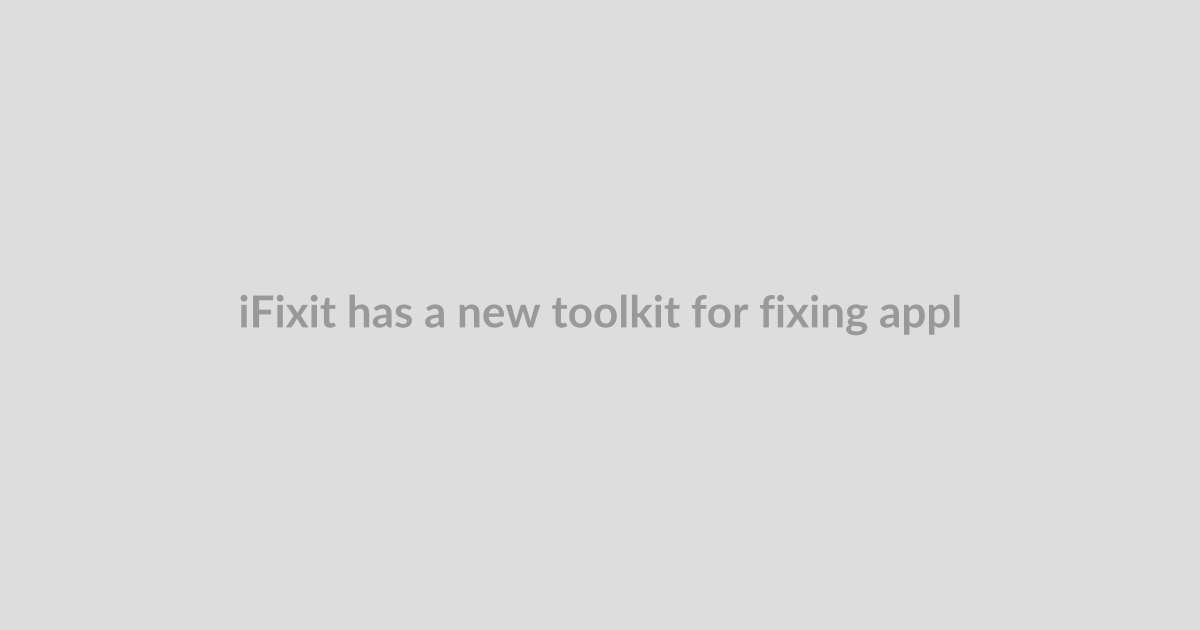 iFixit has a new toolkit for fixing appliances, building furniture, and household repairs