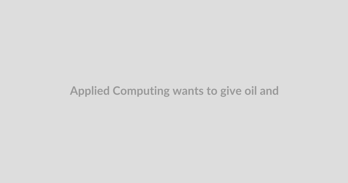 Applied Computing wants to give oil and gas operators an AI model for the entire plant