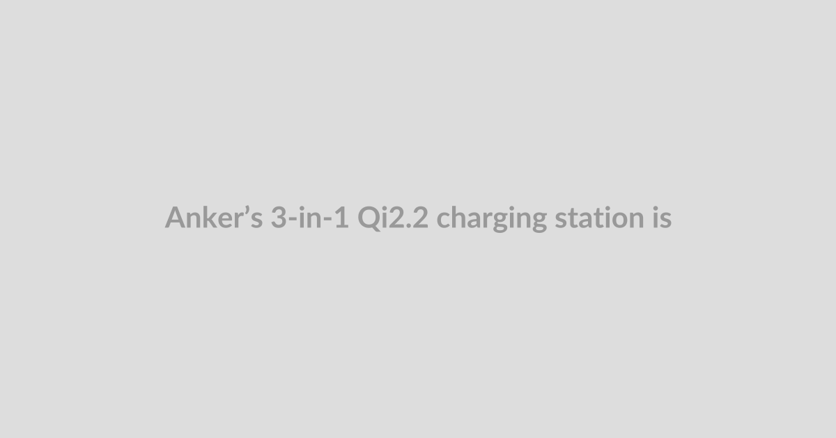 Anker’s 3-in-1 Qi2.2 charging station is $95 off