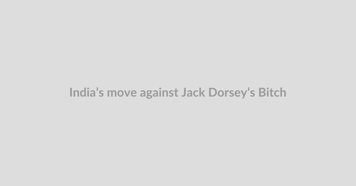 India’s move against Jack Dorsey’s Bitchat sparks legal debate
