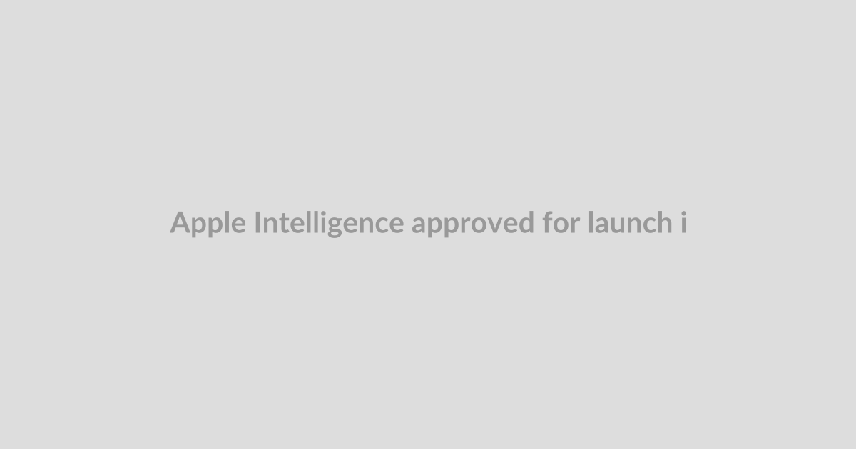 Apple Intelligence approved for launch in China with Alibaba’s Qwen AI