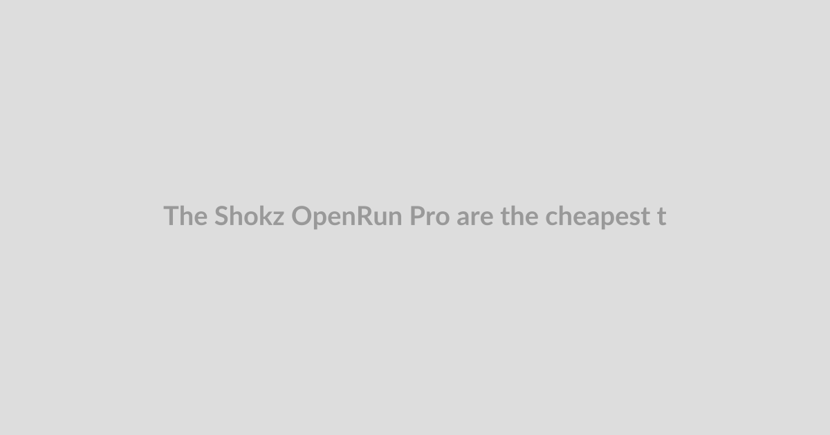 The Shokz OpenRun Pro are the cheapest they’ve been since January