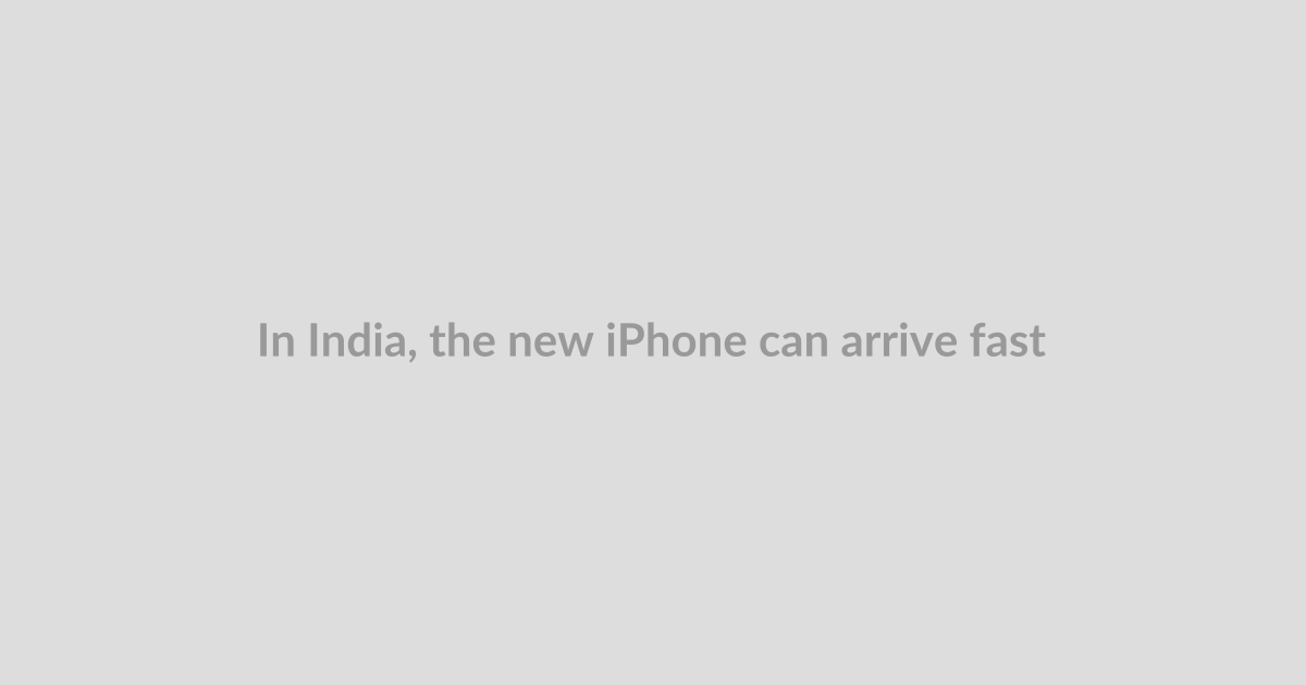 In India, the new iPhone can arrive faster than a pizza