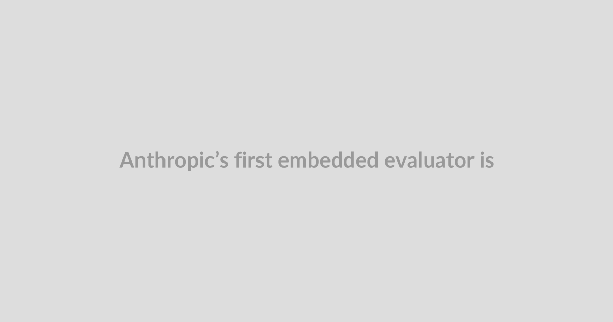 Anthropic’s first embedded evaluator is … Accenture?